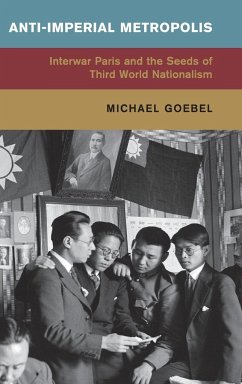 Anti-Imperial Metropolis - Goebel, Michael (Freie Universitat Berlin)