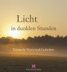 Licht in dunklen Stunden - Bild 1