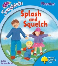 Cover Oxford Reading Tree Songbirds Phonics: Level 3: Splash and Squelch