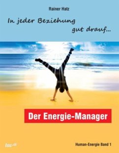 Der Energie-Manager - Hatz, Rainer