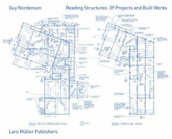 Reading Structures: 39 Projects and Built Works - Nordenson, Guy