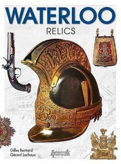 Waterloo Relics - Bernard, Gilles; Lachaux, Gerard