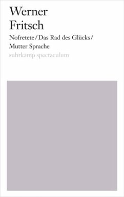 Nofretete/Das Rad des Glücks/Mutter Sprache - Fritsch, Werner