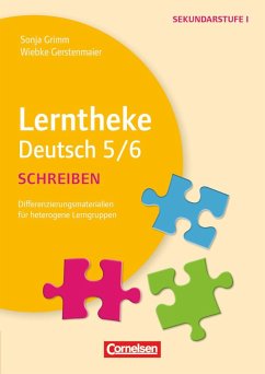 Lerntheke - Deutsch: Schreiben: 5/6 - Grimm, Sonja;Gerstenmaier, Wiebke