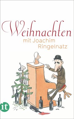 Weihnachten mit Joachim Ringelnatz - Ringelnatz, Joachim