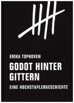 Godot hinter Gittern - Tophoven, Erika