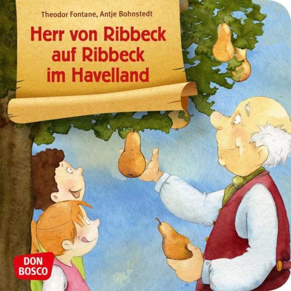 Herr von Ribbeck auf Ribbeck im Havelland von Theodor Fontane portofrei bei  bücher.de bestellen