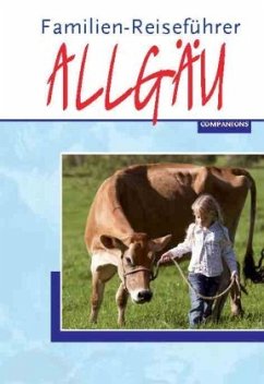 Familien-Reiseführer Allgäu - Aigner, Gottfried