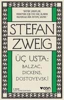 Üc Usta - Balzac, Dickens, Dostoyevski - Zweig, Stefan