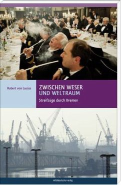 Zwischen Weser und Weltraum - Lucius, Robert von