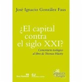 ¿El capital contra el siglo XXI? : comentario teológico al libro de Thomas Piketty