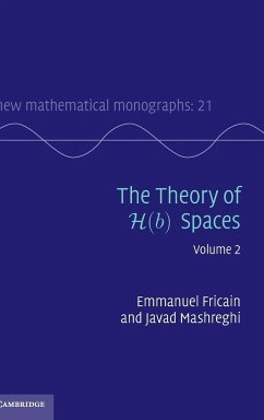 The Theory of H(b) Spaces - Fricain, Emmanuel; Mashreghi, Javad