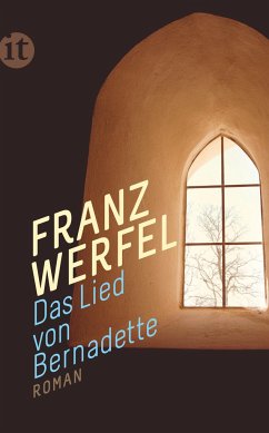 Das Lied von Bernadette - Werfel, Franz