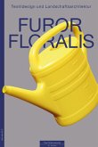 Furor Floralis