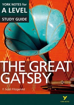 The Great Gatsby York Notes A-level English Literature - for 2025, 2026 exams - Cowley, Julian; Fitzgerald, F.