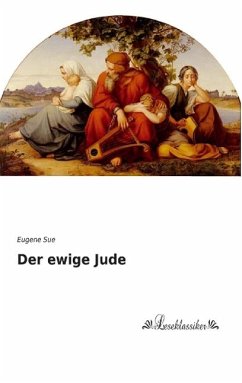 Der ewige Jude - Sue, Eugene