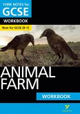 Animal Farm: York Notes for GCSE Workbook - the ideal way to test your knowledge and feel ready for the 2025 and 2026 exams