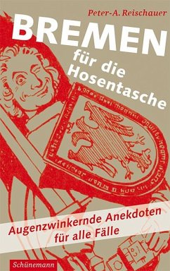 Bremen für die Hosentasche - Reischauer, Peter-A.