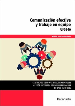 Comunicación efectiva y trabajo en equipo - Fernández Balmón, Manuel