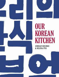Our Korean Kitchen - Bourke, Jordan; Pyo, Rejina