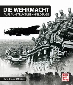 Die Wehrmacht - Meißner, Hans-Reinhard