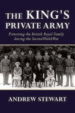 The King's Private Army - Stewart, Andrew