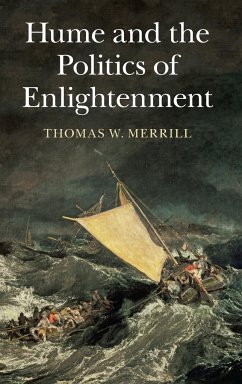 Hume and the Politics of Enlightenment - Merrill, Thomas W.