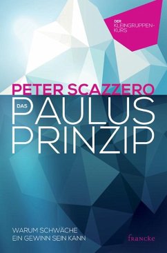 Das Paulus-Prinzip - Scazzero, Peter