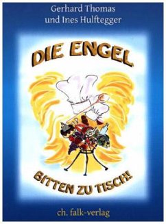 Die Engel bitten zu Tisch, m. Engelkarten - Thomas, Gerhard; Hulftegger, Ines