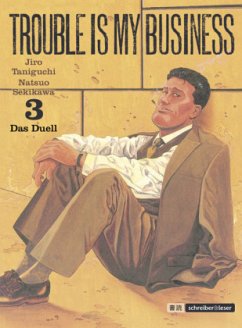 Trouble is my Business - Das Duell - Taniguchi, Jiro;Sekikawa, Natsuo