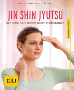 Jin Shin Jyutsu - Kessler, Nicola;Kührt, Christiane