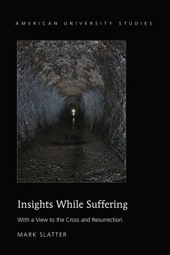 Insights While Suffering - Slatter, Mark