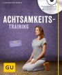 Achtsamkeitstraining (mit CD) - Bild 1