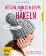 Mützen, Schals und Loops häkeln - Bild 1