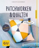 Patchworken & Quilten