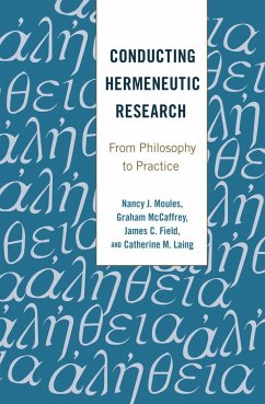 Conducting Hermeneutic Research - Moules, Nancy J.;McCaffrey, Graham;Field, James C.