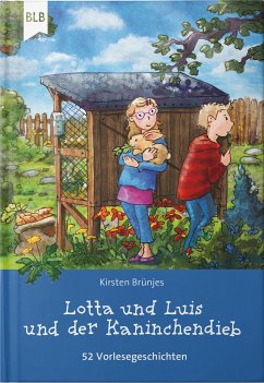 Lotta und Luis und der Kaninchendieb - Brünjes, Kirsten