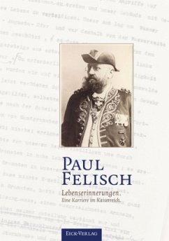 Lebenserinnerungen. - Felisch, Paul