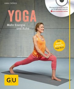 Yoga. Mehr Energie und Ruhe (mit CD) - Trökes, Anna