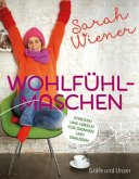 Wohlfühlmaschen Wohlfühlmaschen