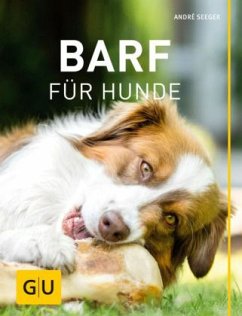 BARF für Hunde - Seeger, André