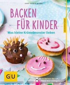 Backen für Kinder - Weber, Anne-Katrin