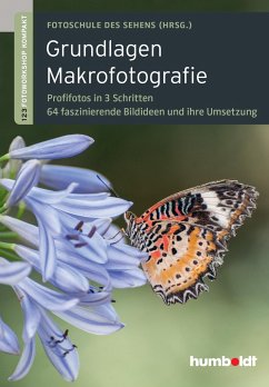 Grundlagen Makrofotografie - Uhl, Peter; Walther-Uhl, Martina
