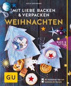 Mit Liebe backen & verpacken - Weihnachten - Graumann, Katja