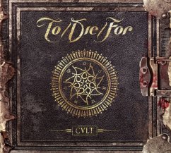 Cult (Ltd.Digipak) - To/Die/For