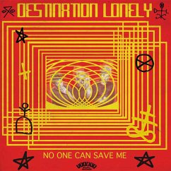 No One Can Save Me - Destination Lonely