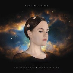 The Great Cybernetic Depression - Princess Chelsea