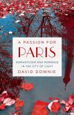 A Passion for Paris (eBook, ePUB)