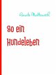 So ein Hundeleben (eBook, ePUB) - Bild 1