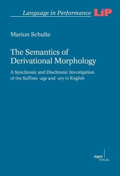 The Semantics of Derivational Morphology - Schulte, Marion